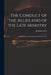 The Conduct of the Allies and of the Late Ministry: in Beginning and Carrying on the Present War by Jonathan 1667-1745 Swift