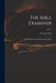 The Bible Examiner: Containing Various Prophetic Expositions; no.721 by George 1796-1879 Storrs