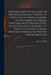 The Parlament [!] of Ladies, or Divers Remarkable Orders, of the Ladies at Spring Garden, in Parlament Assembled. Together With Certain Votes, of the by Henry 1620-1694 Neville