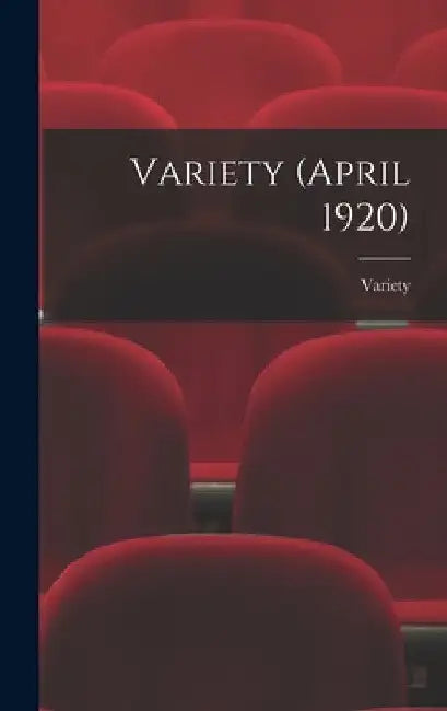 Variety (April 1920) by Variety
