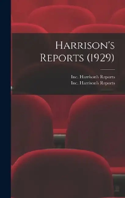 Harrison's Reports (1929) by Inc Harrison's Reports