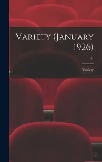 Variety (January 1926); 81 by Variety