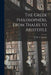 The Greek Philosophers, From Thales to Aristotle by W. K. C. (William Keith Cham Guthrie