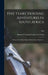 Five Years' Hunting Adventures in South Africa: Being an Account of Sport With the Lion, Elephant ...; 1892 by 1820 Roualeyn George Gordon-Cumming