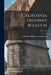 California Highway Bulletin; 1912-1916 by California Highway Commission