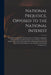 National Prejudice, Opposed to the National Interest [microform]: Candidly Considered in the Detention or Yielding up Gilbraltar and Cape-Briton by th by Anonymous