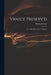 Venice Preserv'd: or, A Plot Discover'd. A Tragedy by Thomas 1652-1685 Otway