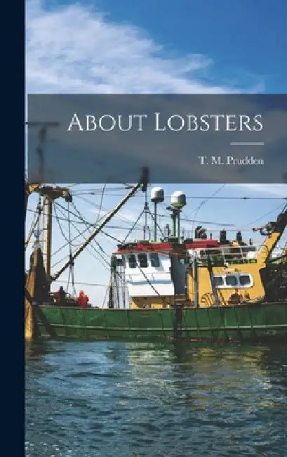 About Lobsters by T. M. (Theodore Mitchell) Prudden