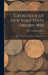 Catalogue of New York State Library, 1856: Maps, Manuscripts, Engravings, Coins, &c by New York State Library