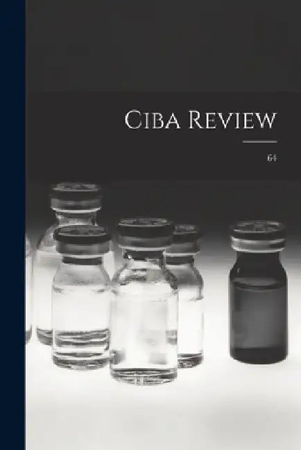 Ciba Review; 64 by Anonymous