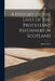 A History of the Lives of the Protestant Reformers in Scotland by James Scott