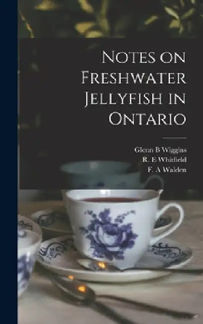 Notes on Freshwater Jellyfish in Ontario by Glenn B. Wiggins