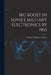Big Boost in Soviet Military Electronics by 1965 by Central Intelligence Agency