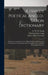 A Handy Poetical Anglo-Saxon Dictionary: Based on Groschopp's Grein. Edited, Revised, and Corrected With Grammatical Appendix, List of Irregular Verbs by C. W. M. (Christian Wilhelm Mi Grein