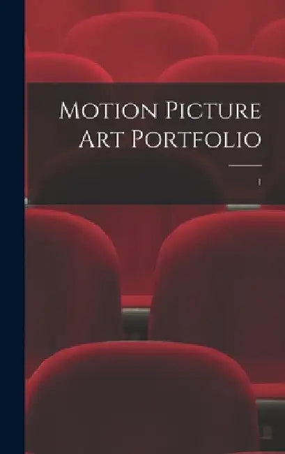 Motion Picture Art Portfolio; 1 by Anonymous