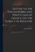 Letters to the Philosophers and Politicians of France, on the Subject of Religion by Joseph 1733-1804 Priestley