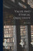 Value And Ethical Objectivity by Gordon Jury