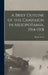 A Brief Outline of the Campaign in Mesopotamia, 1914-1918 by Roger 1886- Evans
