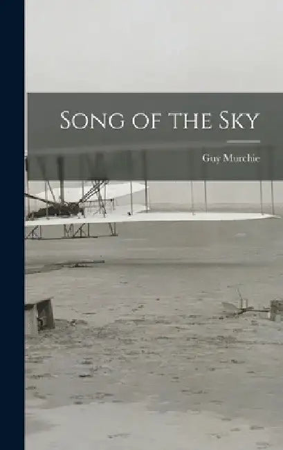 Song of the Sky by Guy Murchie