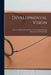 Developmental Vision: A Series of Papers Released by the Optometric Extension Program to Its Membership by Anonymous