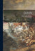 Japan: Its Architecture, Art, and Art Manufactures by Christopher Dresser