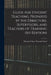 Guide for Student Teaching, Prepared by the Directors, Supervisors, and Teachers of Training (1st Edition) by Maryland State Normal School (Towson