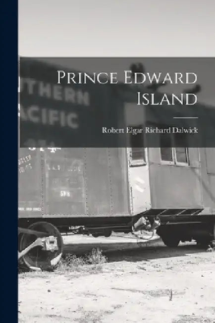 Prince Edward Island by Robert Elgar Richard Dalwick