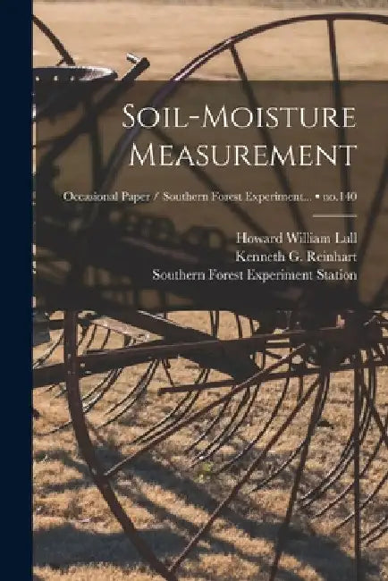 Soil-moisture Measurement; no.140 by Howard William 1915- Lull