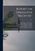 Report on Operation "Backfire"; v. 2 by Great Britain War Office