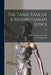 The Table-talk of a Mesopotamian Judge; 28 by Al-Muassin Ibn Al 940?-994 Tankh