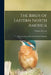 The Birds of Eastern North America: Known to Occur East of the Ninetieth Meridian by Charles B. (Charles Barney) 18 Cory