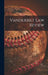 Vanderbilt Law Review by Anonymous