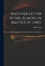 Another Letter to Mr. Almon, in Matter of Libel: With a Postscript Upon Contempt of Court and Attachment by John 1737-1805 Almon