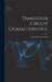 Transistor Circuit Characteristics. by Frank Whaley Ewald