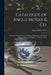 Catalogue of Angus McKay & Co.: Wholesale Manufacturers of Embossed Mouldings and Panels, Millwork of Every Description ... Interior Finish. by Angus McKay & Co