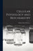 Cellular Physiology and Biochemistry by William David 1917- McElroy