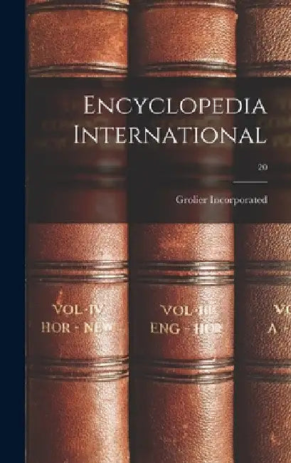 Encyclopedia International; 20 by Grolier Incorporated