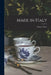 Made in Italy by Frances 1890-1956 Toor
