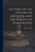 Lecture on the History of Medicine, and the Science of Homeopathy [microform] by R. J. M. D. Smith