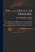 The Late Minister Unmask'd: or, An Answer to a Late Pamphlet, Entitled, The Conduct of the Late Administration, With Regard to Foreign Affairs, Fr by Robert Earl of Orford Walpole