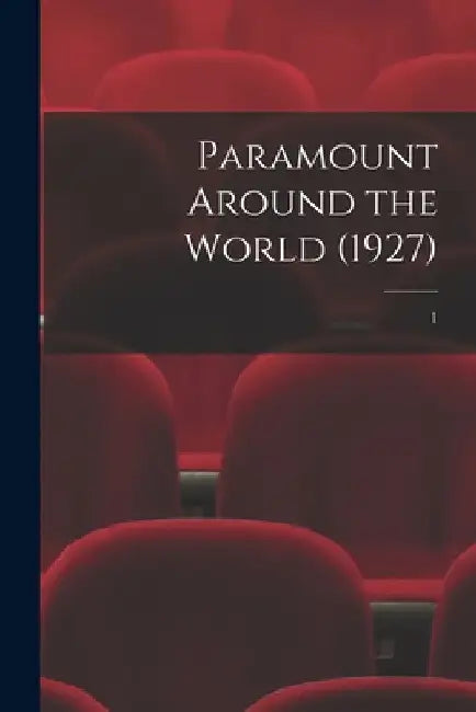 Paramount Around the World (1927); 1 by Anonymous