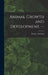 Animal Growth and Development. -- by Maurice Sussman