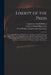 Liberty of the Press: Proceedings Before the Sheriff Court of Glasgow, and Circuit Court of Justiciary, in the Summary Process Raised at the by David Respondent Mollison