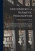 Swedenborg, a Hermetic Philosopher: Being a Sequel to Remarks on Alchemy and the Alchemists. Showing That Emanuel Swedenborg Was a Hermetic Philosophe by University of Glasgow Library