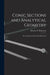 Conic Sections and Analytical Geometry; Theoretically and Practically Illustrated by Horatio N. (Horatio Nelson) Robinson