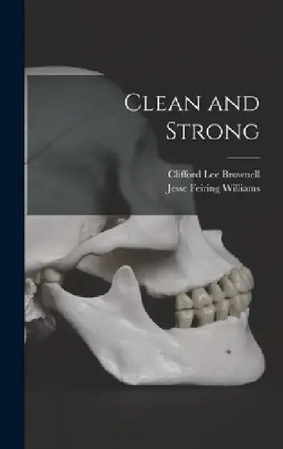 Clean and Strong by Clifford Lee 1895- Brownell