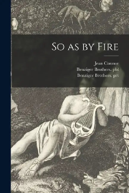 So as by Fire by Jean Connor