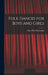 Folk Dances for Boys and Girls by Mary Effie Shambaugh