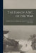 The Handy A.B.C. of the War; a Ready Reference to All Questions Arising out of the Conflict of the Nations by Anonymous