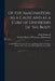 Of the Imagination, as a Cause and as a Cure of Disorders of the Body; Exemplified by Fictitious Tractors, and Epidemical Convulsions. Read to the Lit by John 1740-1827 Haygarth